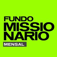 Oferta Mensal – Fundo Missionário