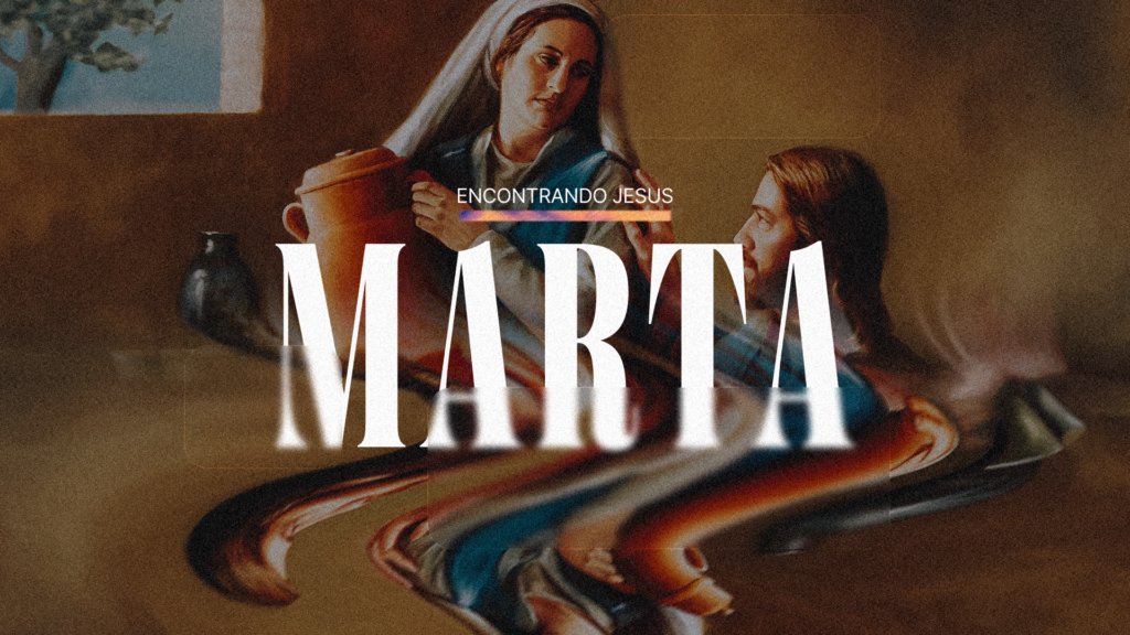 encontrando jesus marta